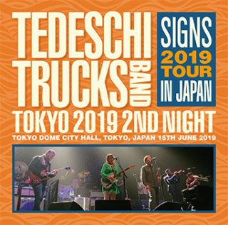 取り寄せ】TEDESCHI TRUCKS BAND -SIGNS 2019 TOUR- Tokyo 1st Night