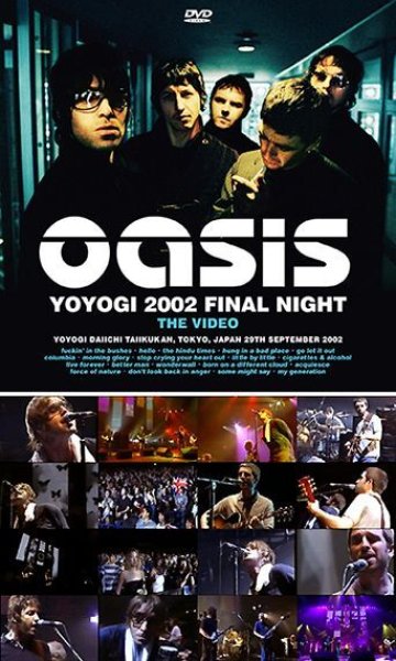 OASIS - YOYOGI 2002 FINAL NIGHT(2CD) plus Bonus DVDR* Numbered Stickered  Edition Only