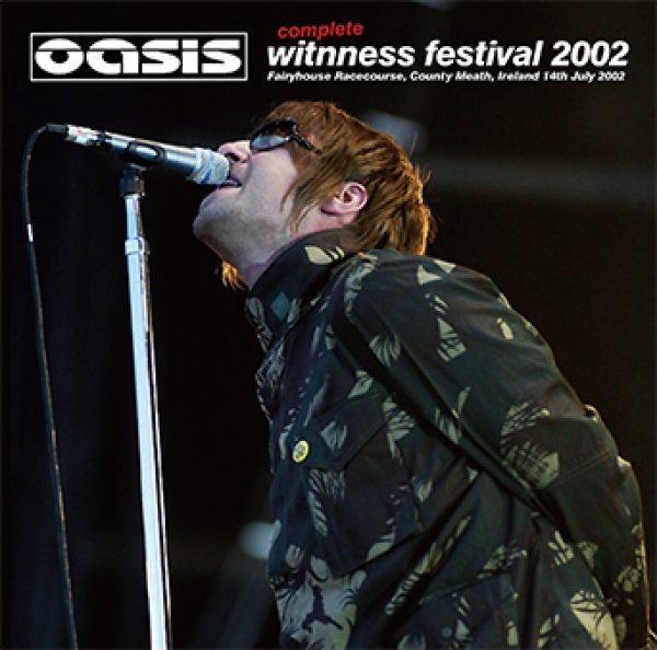 画像1: OASIS - COMPLETE WITNNESS FESTIVAL 2002(2CD)  (1)