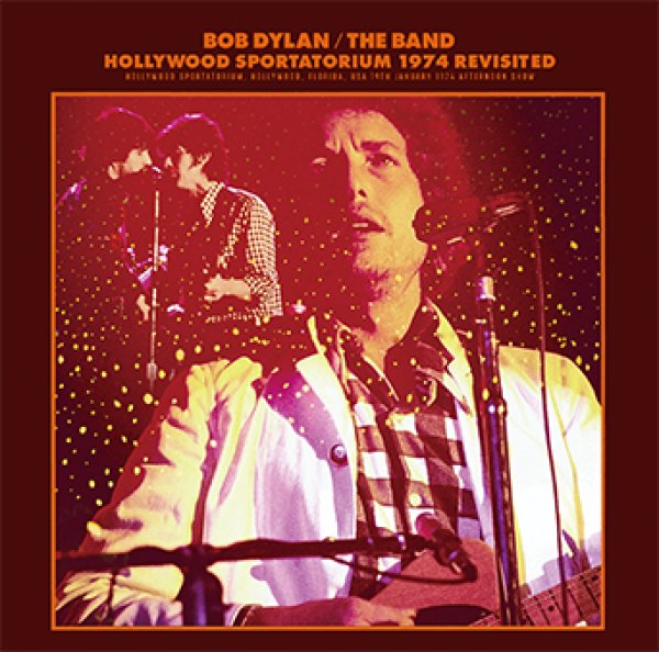 画像1: BOB DYLAN & THE BAND - HOLLYWOOD SPORTATORIUM 1974 REVISITED (2CD) (1)