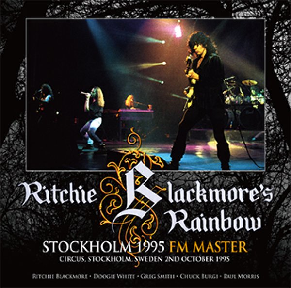 【取り寄せ】RITCHIE BLACKMORE'S RAINBOW - STOCKHOLM 1995 FM MASTER(1CD)