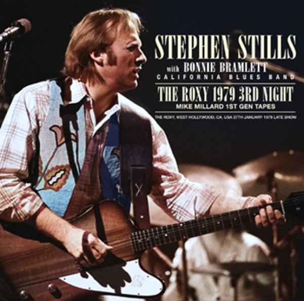 画像1: STEPHEN STILLS with BONNIE BRAMLETT - THE ROXY 1979 3RD NIGHT: MIKE MILLARD 1ST GEN TAPES(2CDR) (1)