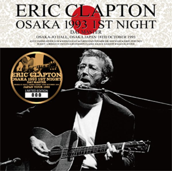 画像1: ERIC CLAPTON - OSAKA 1ST NIGHT 1993: DAT MASTER(2CD) (1)