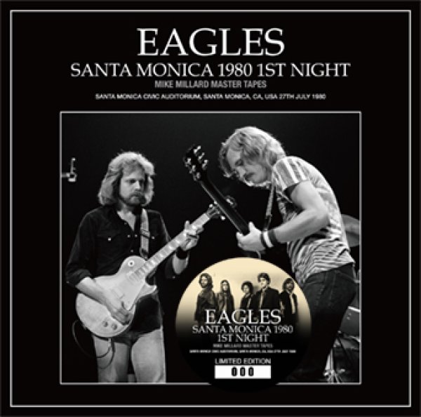 画像1: THE EAGLES - SANTA MONICA 1980 1ST NIGHT: MIKE MILLARD MASTER TAPES(2CD) (1)