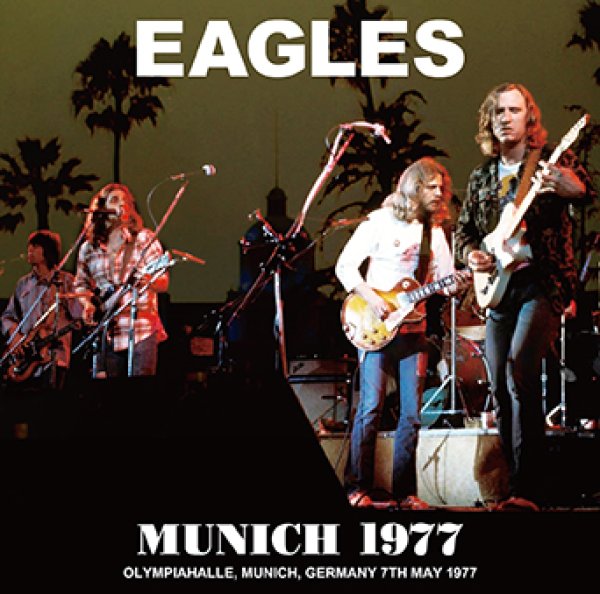 画像1: EAGLES - MUNICH 1977(2CDR) (1)