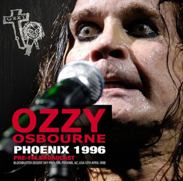 画像1: OZZY OSBOURNE - PHOENIX 1996 PRE-FM BROADCAST(2CDR) (1)