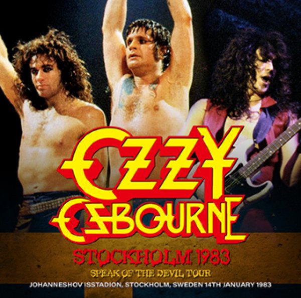 画像1: OZZY OSBOURNE - STOCKHOLM 1983: SPEAK OF THE DEVIL TOUR(1CDR) (1)