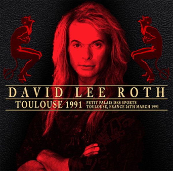 画像1: DAVID LEE ROTH - TOULOUSE 1991(2CDR) (1)